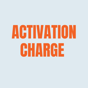One-time activation Charge
